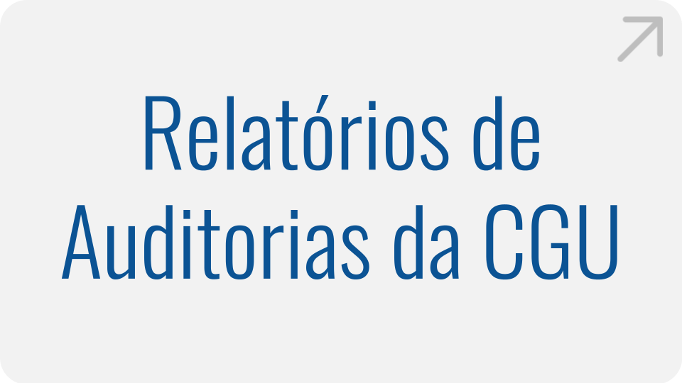 Relatórios de Auditorias da CGU