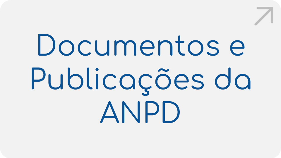 Documentos e Publicações da ANPD