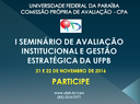 I Seminário de Avaliação Institucional e Gestão Estratégica da UFPB 