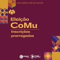 Prorrogadas inscrições para eleição da CoMu