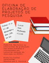 Oficina de Elaboração de Projetos de Pesquisa