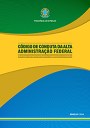 CÓDIGO DE CONDUTA DA ALTA ADMINISTRAÇÃO FEDERAL - 2014