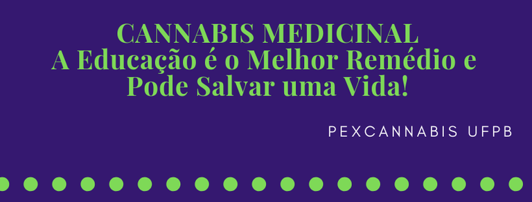 CANNABIS MEDICINAL_ A Educação é o Melhor Remédio e Pode Salvar uma Vida!.png