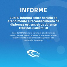 Setor da PRPG tem novo horário de atendimento ao público durante recesso acadêmico; no mesmo período, reconhecimento de diplomas estrangeiros de pós-graduação é suspenso