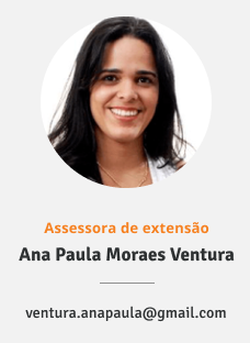 Foto da assessora de extensão Ana Paula Moraes Ventura. E-mail: ventura.anapaula@gmail.com