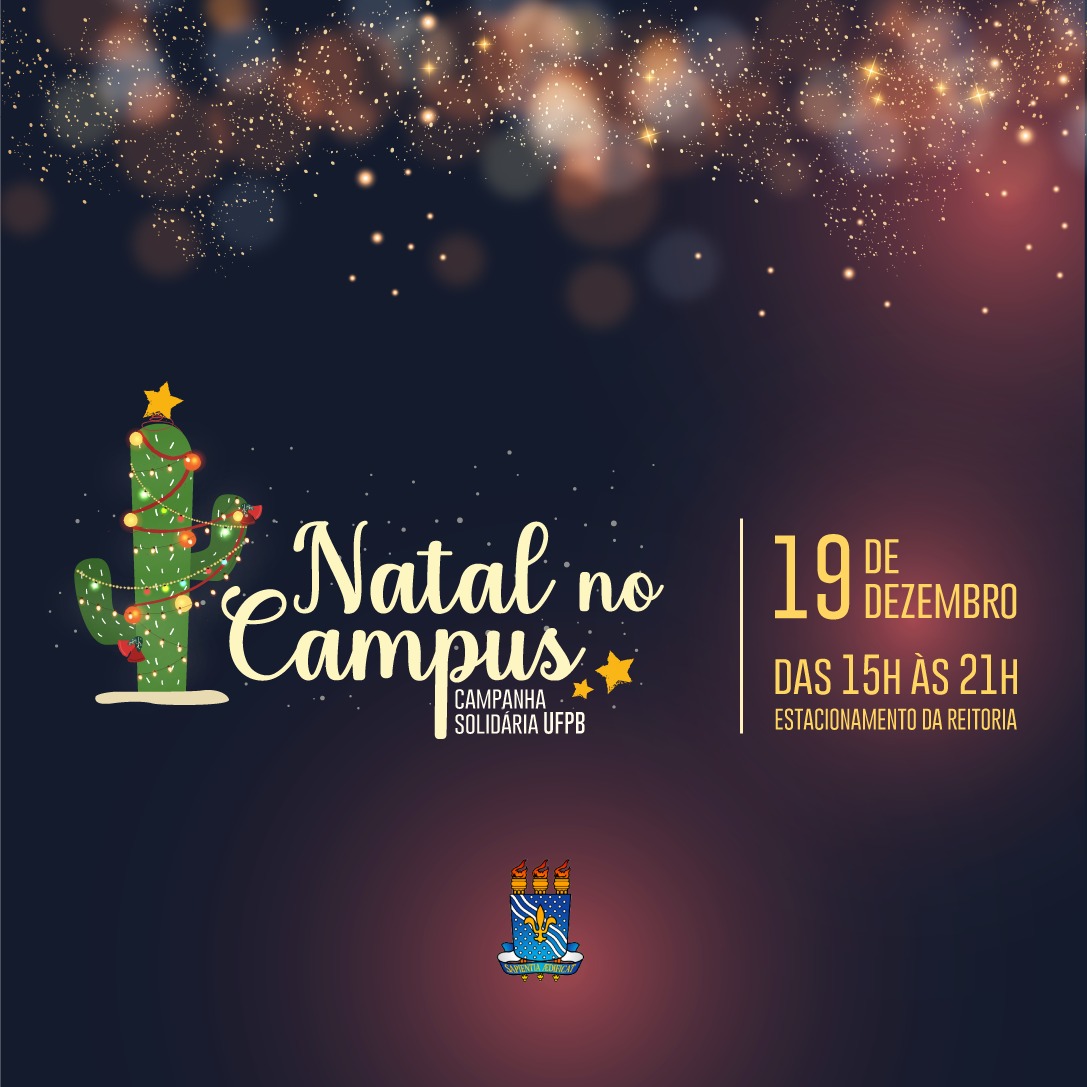 Natal no Campus: evento promovido pela UFPB no próximo dia 19 terá música, teatro, gastronomia e brincadeiras
